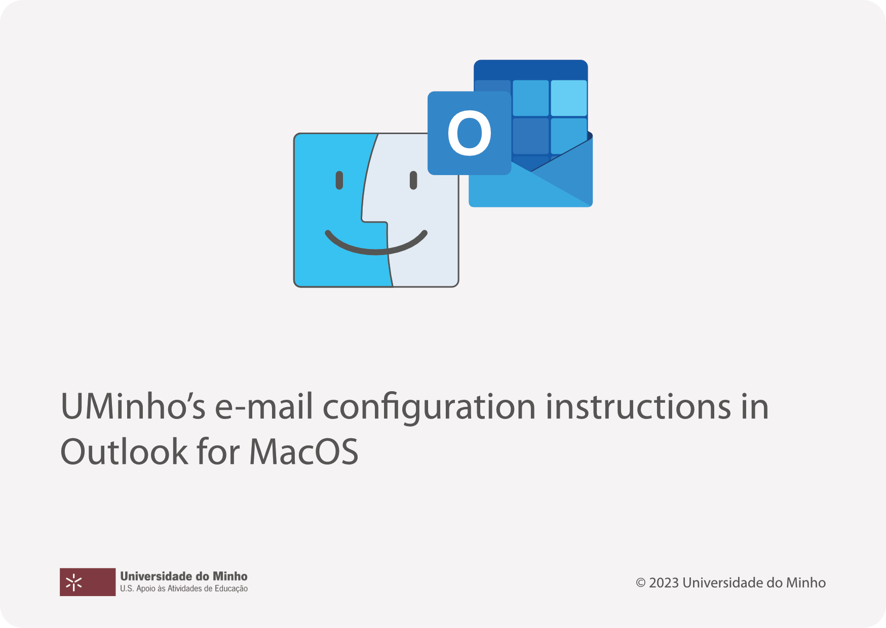 UMinho's e-mail configuration instructions in Outlook for MacOS