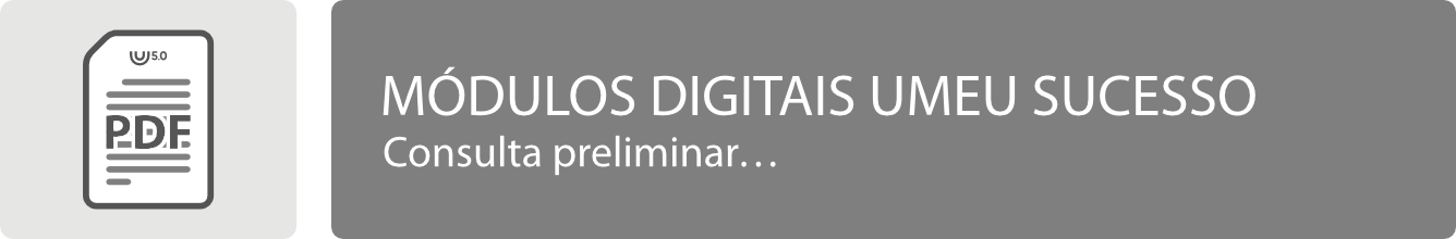 Consulta preliminar Módulos Digitais UMeu Sucesso